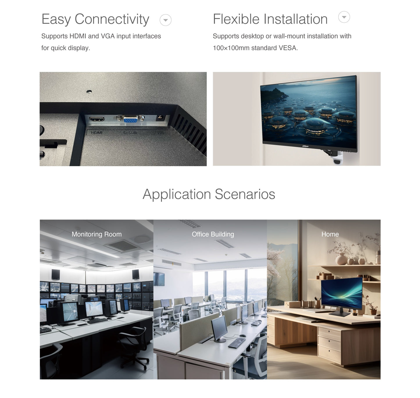 Dahua LM22-L200N monitor features easy connectivity and flexible installation in various application scenarios.