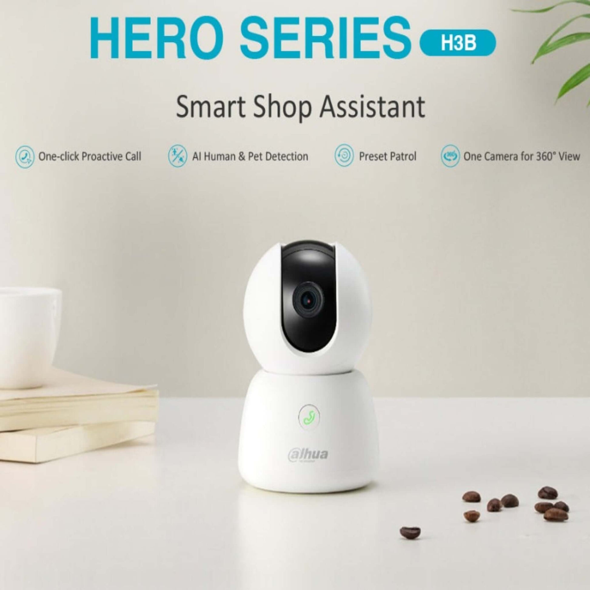 The Dahua H3B camera on a desk, advertised as a smart shop assistant with one-click call and AI detection.