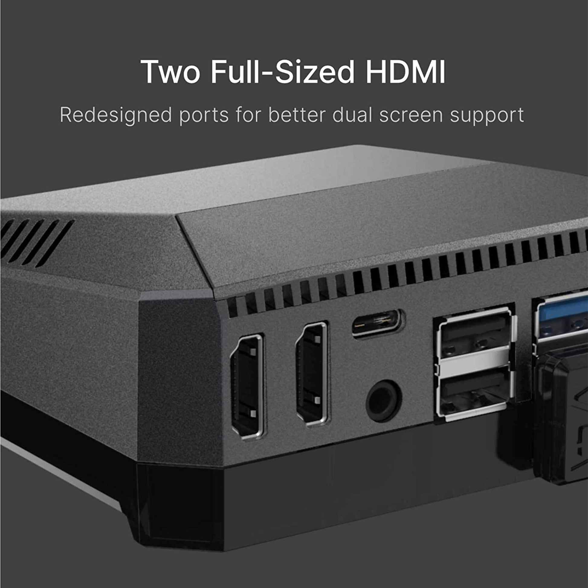 Argon ONE M.2 Raspberry Pi 4 case with two full-sized HDMI ports for improved dual-screen support.