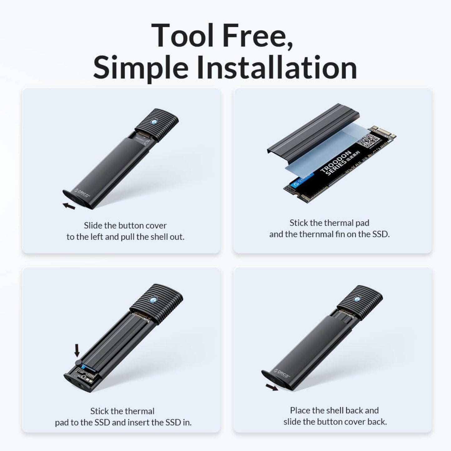 Four-step guide demonstrating the simple tool-free installation for the ORICO M.2 SSD enclosure.