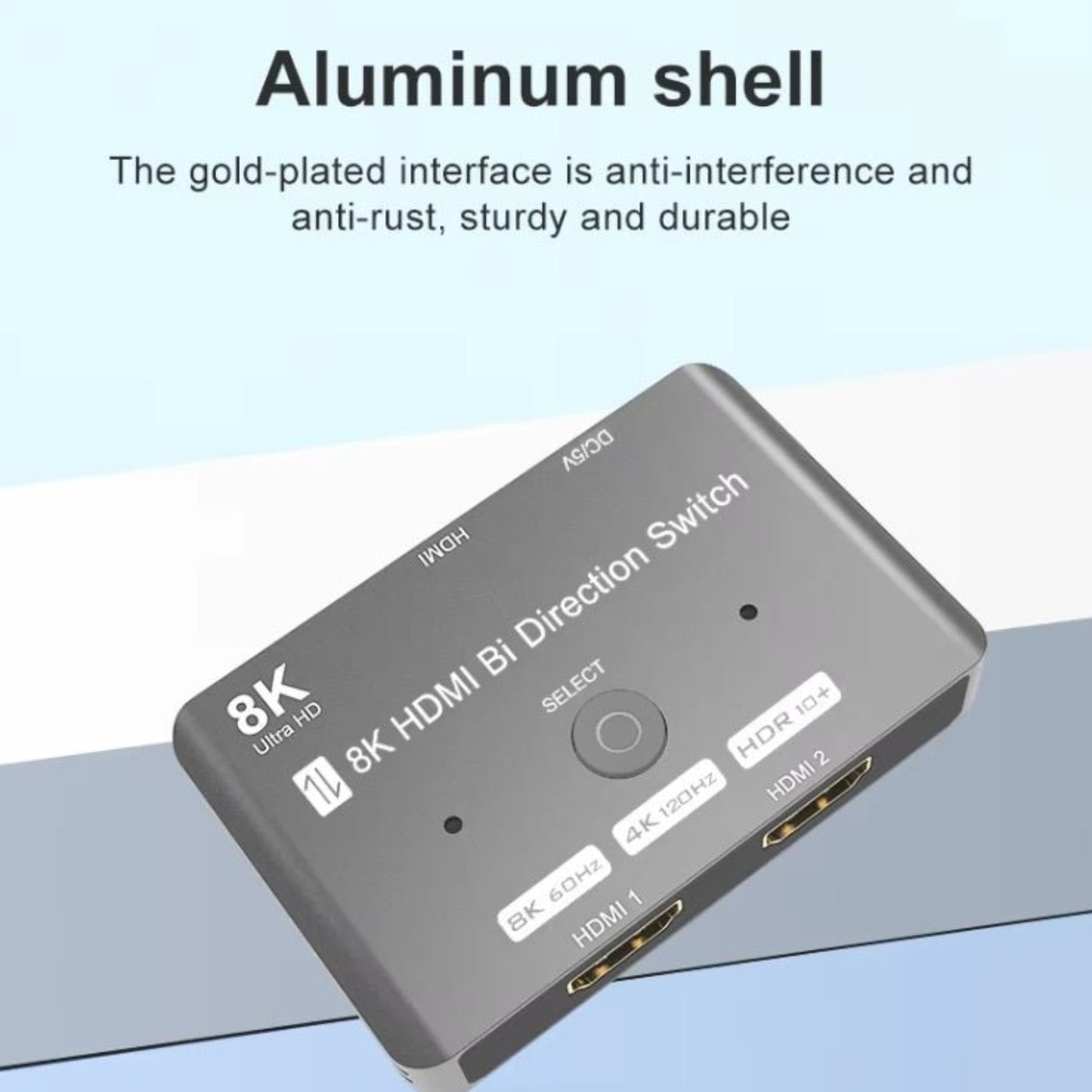 8K HDMI Bi-Directional Switch with aluminum shell, gold-plated interface for durability and anti-interference.