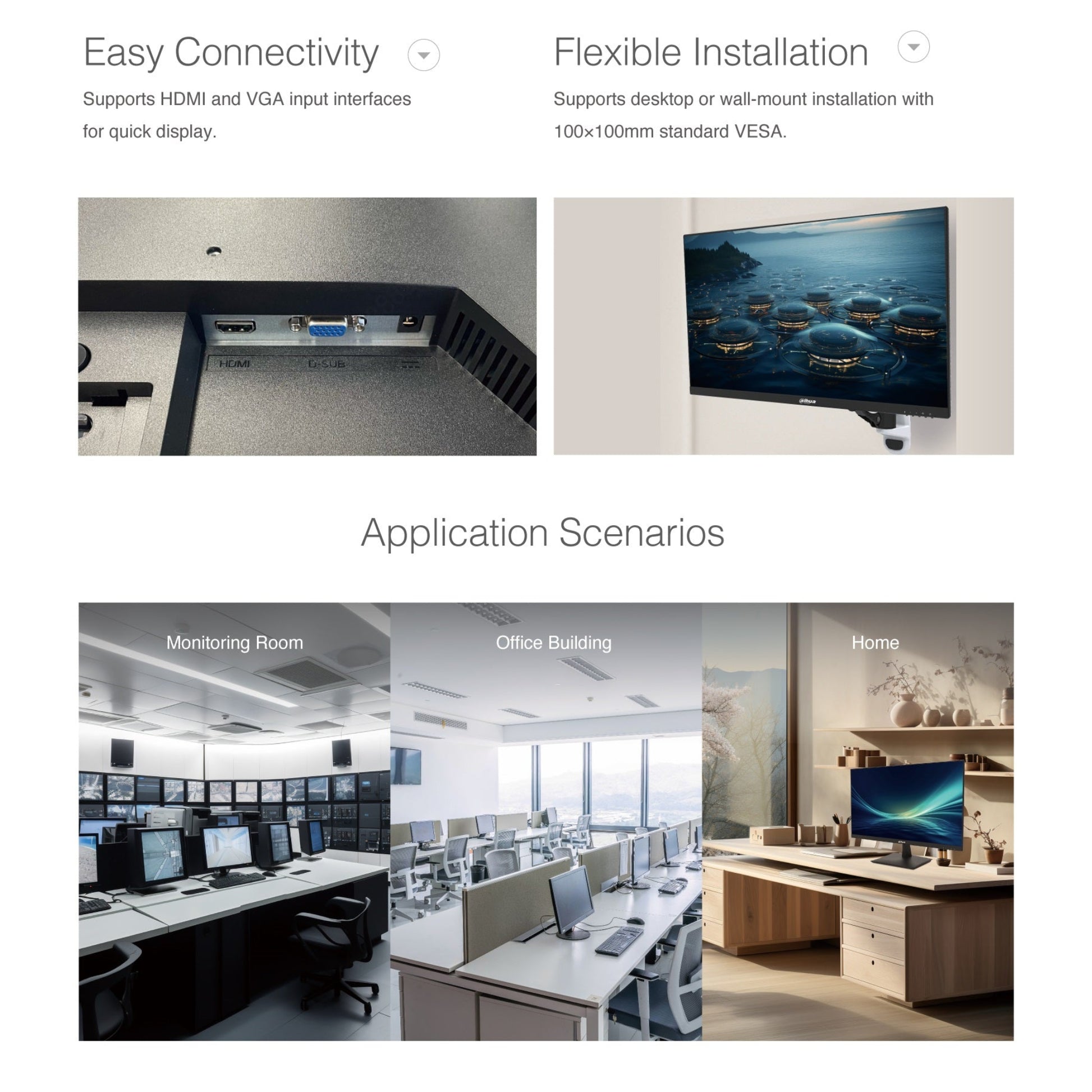 Dahua LM22-L200N monitor features easy connectivity and flexible installation in various application scenarios.