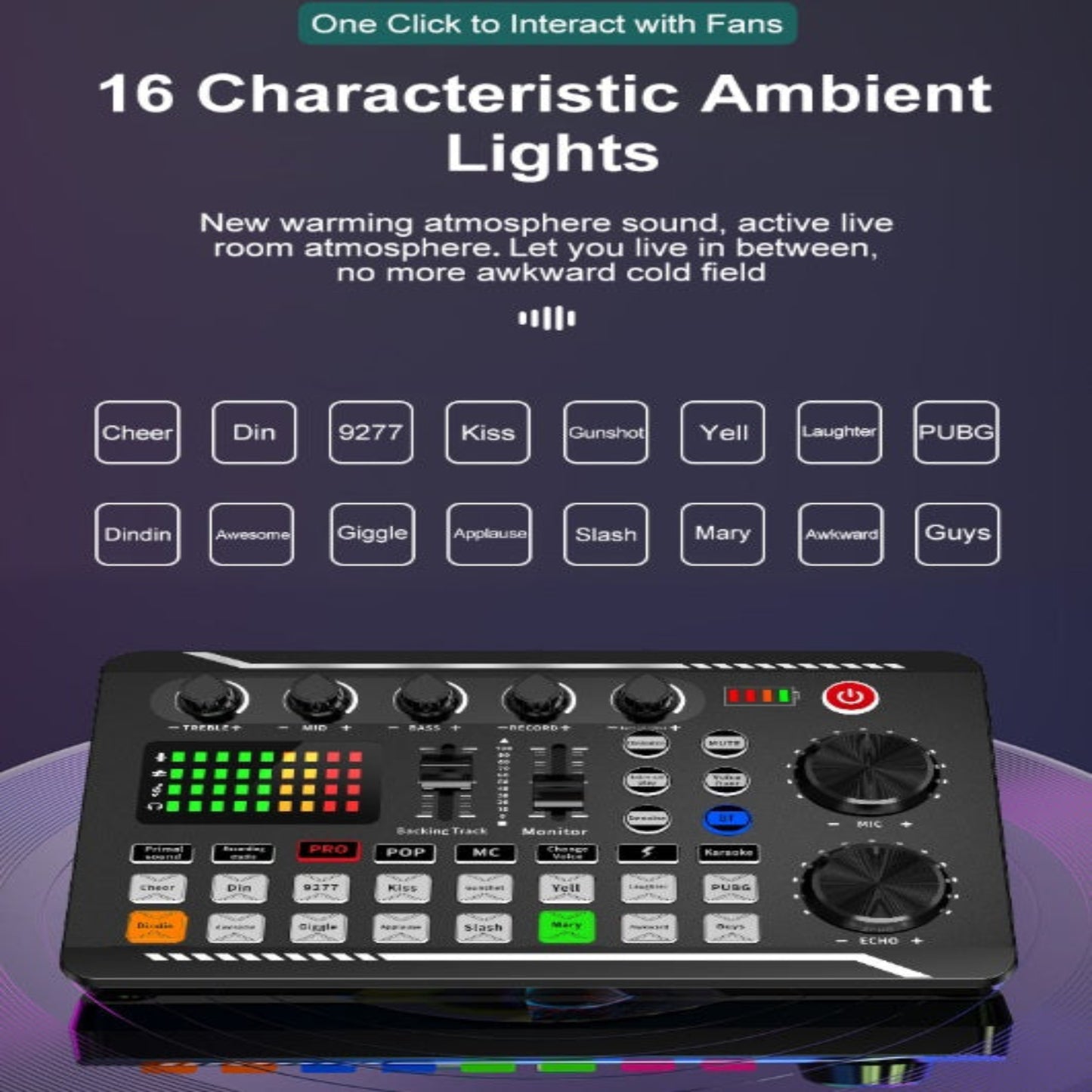 F998 featuring 16 characteristic ambient lights and atmosphere sound effects for live rooms.