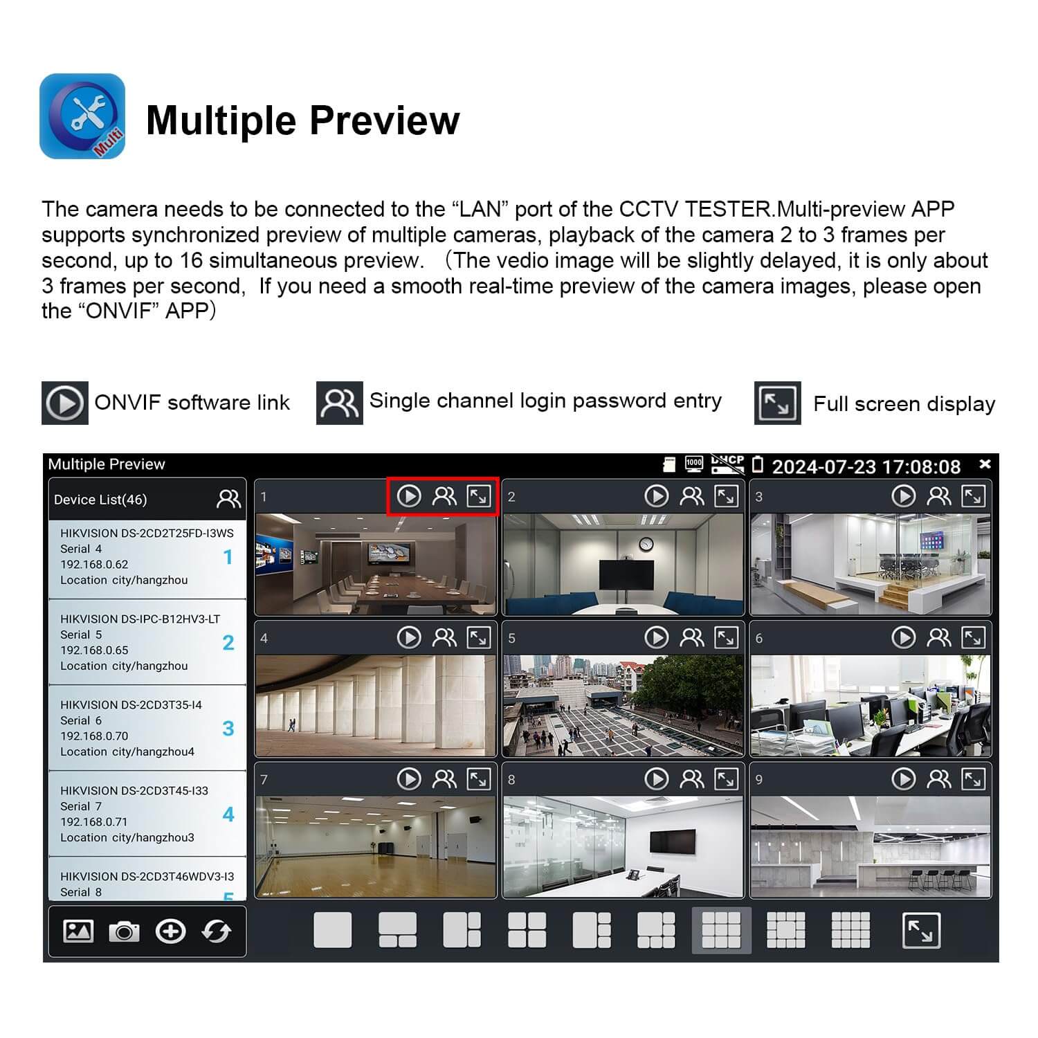 Multiple preview display for CCTV camera testing, showing synchronized playback and camera options.