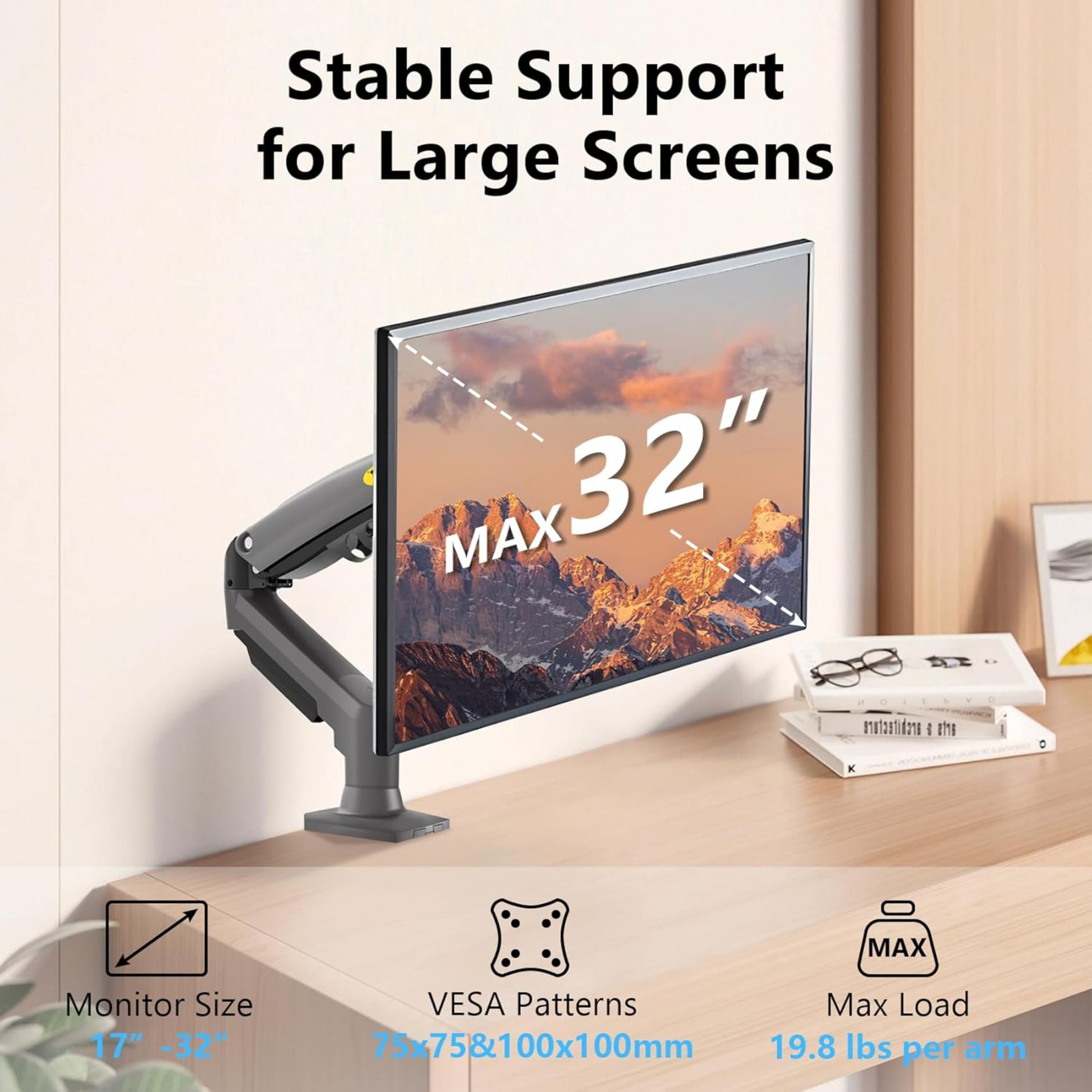 支援最大32吋及重達19.8磅的熒幕，兼容標準 VESA 75x75 及 100x100 安裝，提供極致穩固承托。
