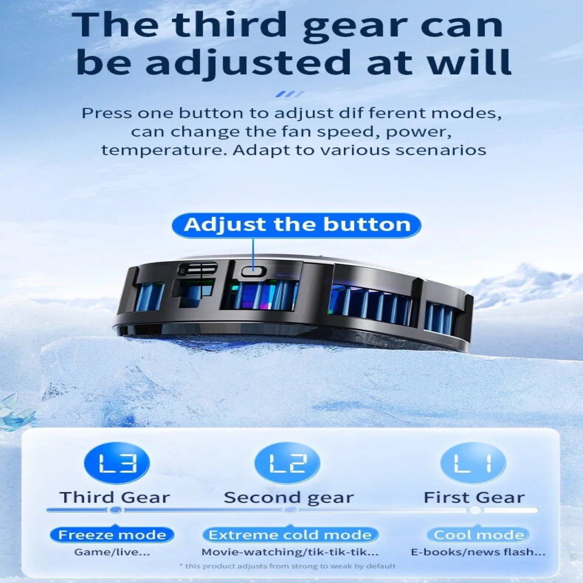三檔製冷模式調節：極寒、強冷、涼爽，適配遊戲與直播場景。
