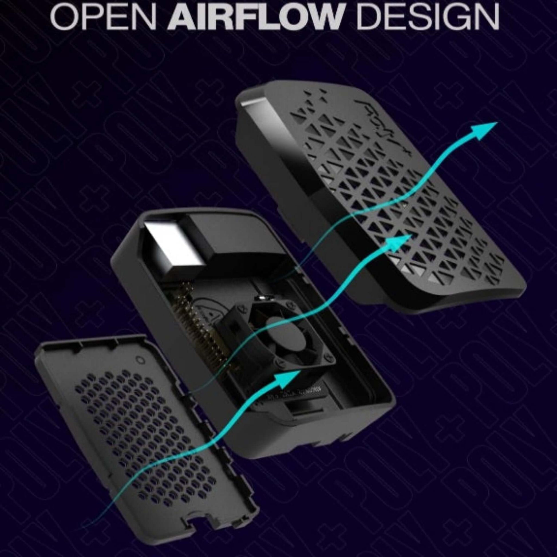 Open airflow design showing heat dissipation path through the Poly+ vented top cover.